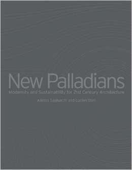 New Palladians: modernity and sustainability for 21st century architecture